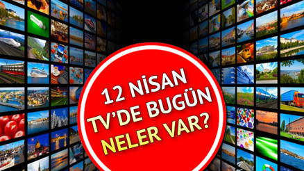 TV YAYIN AKIŞI 12 NİSAN 2025 (HAFTA SONU) || Bugün tvde neler var Kanal D, Show TV, TRT1, ATV, Star TV, TV8, Now TV yayın akışı ve tv rehberi