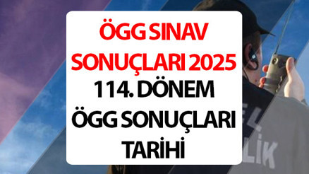 ÖGG sınav sonuçları ne zaman açıklanacak 2025, açıklandı mı 114. Dönem ÖGG sonuçları 2025 sorgulama ekranı