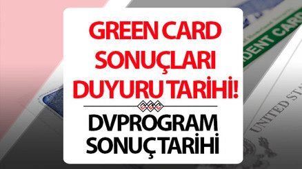 Green Card sonuçları geri sayımında son iki viraj 2025 Green Card sonuçları ne zaman açıklanacak
