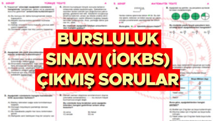İOKBS BURSLULUK SINAVI ÇIKMIŞ SORULAR (2024-2023-2022) || MEB 5,6,7,8,9,10. ve 11.sınıf Bursluluk Sınavı PDF çıkmış sorular nereden, nasıl görüntülenir İOKBS BURSLULUK SINAVI ÇIKMIŞ SORULAR (2024-2023-2022) || MEB 5,6,7,8,9,10. ve 11.sınıf Bursluluk Sınavı PDF çıkmış sorular nereden, nasıl görüntülenir