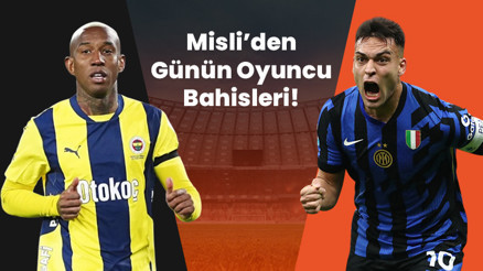 Talisca rüzgarı esiyor Lautaro Martinez gollerine devam ediyor… İşte Misli’den günün oyuncu bahisleri