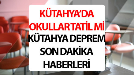 Kütahya da okullar tatil mi son dakika 25 Nisan bugün Kütahyada okullar tatil mi, hangi ilçelerde tatil Kütahya Valisi açıkladı