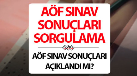 AÖF SINAV SONUÇLARI AÇIKLANDI İŞTE SORGULAMA EKRANI: Anadolu Üniversitesi AÖF sınav sonuçları öğrenme sayfası