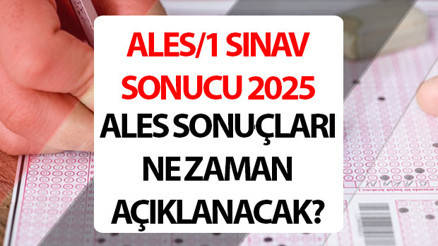 ALES/1 SINAV SONUÇLARI 2025 TARİHİ || ALES ne zaman açıklanacak 2025, hangi gün