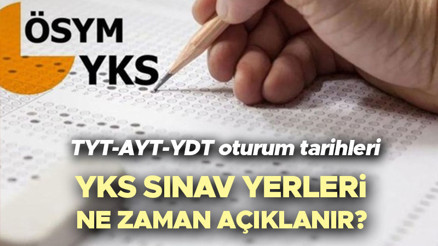 YKS sınav giriş belgesi ÖSYM sorgulama ekranı 2025 | YKS ne zaman, kaç gün kaldı YKS (TYT-AYT-YDT) sınav yerleri açıklandı mı ÖSYM YKS sınav takvimi