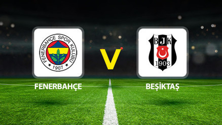 Derbi saat kaçta Fenerbahçe Beşiktaş maçı ne zaman, hangi kanalda Muhtemel 11ler Derbi saat kaçta Fenerbahçe Beşiktaş maçı ne zaman, hangi kanalda Muhtemel 11ler