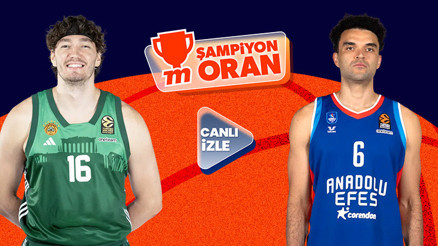 Anadolu Efes, EuroLeaguede Final Four için Panathinaikos deplasmanında Maçın heyecanı canlı yayın ve Şampiyon Oranlar ile Misli’de
