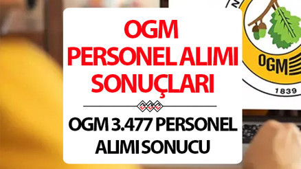 OGM 3477 personel alım sonuçları ne zaman açıklanacak Sözleşmeli destek personeli alımında gözler OGM duyurular sayfasında OGM 3477 personel alım sonuçları ne zaman açıklanacak Sözleşmeli destek personeli alımında gözler OGM duyurular sayfasında