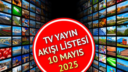 TV YAYIN AKIŞI 10 MAYIS 2025 (HAFTA SONU) || Kanal D, Show TV, Star TV, TV8, TRT 1, ATV, NOW TV yayın akışı ve tv rehberi