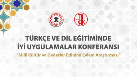 Türkçe eğitiminde iyi uygulamalar ele alınacak