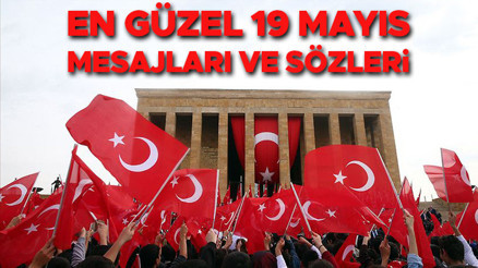 EN GÜZEL 19 MAYIS MESAJLARI RESİMLİ VE TEBRİK SÖZLERİ 2025 || Anlamlı, özgün, farklı, Atatürk fotoğraflı 19 Mayıs Gençlik ve Spor Bayramı mesajları ve sözleri Kısa, uzun, kurumsal 19 Mayıs kutlama mesajı