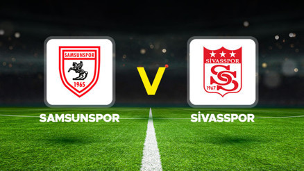 Samsunspor - Sivasspor maçı ne zaman, saat kaçta, hangi kanalda