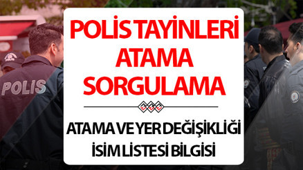 POLİS TAYİNİ SONUÇLARI EGM SORGULAMA 2025 | Polis tayinleri ne zaman açıklanacak, açıklandı mı, sonuçlar nereden sorgulanır Bakan Yerlikaya duyurdu 2025 EGM Polis atama ve yer değişikliği isim listesi detayları