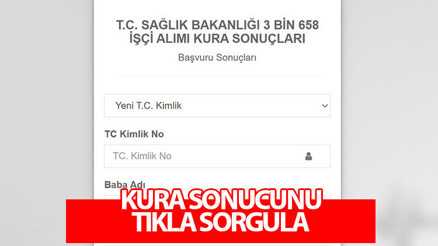SAĞLIK BAKANLIĞI KURA ÇEKİLİŞİ SONUÇLARI SORGULAMA EKRANI: Yhgm.saglik.gov.tr ve işçi sonuç ekranı için TIKLAYIN 3 bin 658 işçi alımı atama kura çekilişi sonuçları açıklandı.. Temizlik görevlisi, güvenlik, klinik destek elemanı..