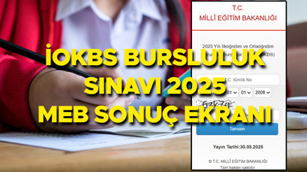 BURSLULUK SINAVI SONUÇLARI 2025 SON DAKİKA || MEB sonuç sorgulama ekranı... İOKBS Bursluluk Sınav sonuçları nereden öğrenilir, puan durumu nasıl sorgulanır BURSLULUK SINAVI SONUÇLARI 2025 SON DAKİKA || MEB sonuç sorgulama ekranı... İOKBS Bursluluk Sınav sonuçları nereden öğrenilir, puan durumu nasıl sorgulanır