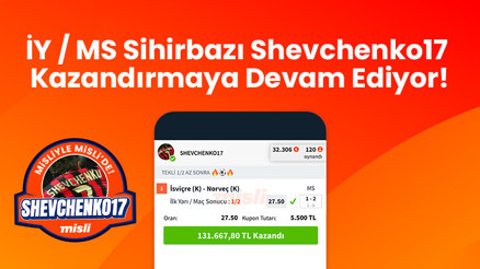 İY / MS Sihirbazı Shevchenko17 Kazandırmaya Devam Ediyor İY / MS Sihirbazı Shevchenko17 Kazandırmaya Devam Ediyor