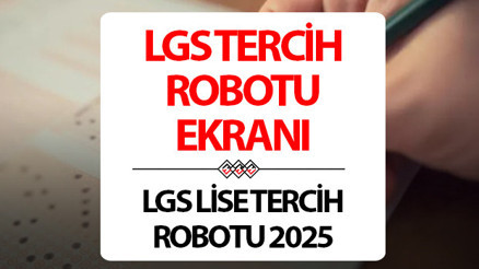 LGS TERCİH ROBOTU 2025 EKRANI | E-Okul lise tercih kılavuzu ile LGS tercihleri nasıl yapılır 2025 Lise tercih robotu bilgileri