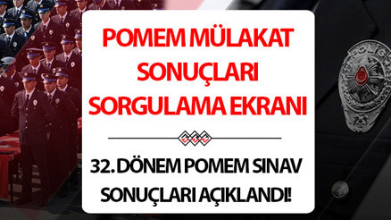 POMEM SONUÇLARI 2025 SORGULAMA EKRANI T.C No ile e-Devlet) | Polis Akademisi 32. Dönem POMEM mülakat sınavı sonuçları açıklandı POMEM sonuçları nasıl ve nereden öğrenilir Yedek sonuçlar belli oldu mu
