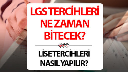 LGS TERCİHLERİ NE ZAMAN BİTECEK 2025 (MEB DUYURUSU) | 2025 LGS tercihleri nasıl ve nereden yapılır MEB lise tercih tarihi ve yerleştirme takvimi 2025 ile belli oldu