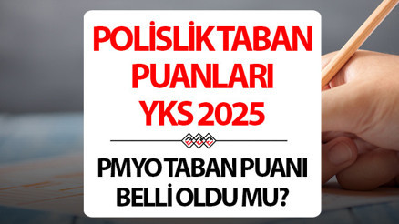 POLİSLİK TABAN PUANLARI 2025 - 2 YILLIK TYT YKS | PMYO (Polis Meslek Yüksek Okulu) polislik için kaç puan gerekli, TYTden kaç net yapmak lazım POLİSLİK TABAN PUANLARI 2025 - 2 YILLIK TYT YKS | PMYO (Polis Meslek Yüksek Okulu) polislik için kaç puan gerekli, TYTden kaç net yapmak lazım