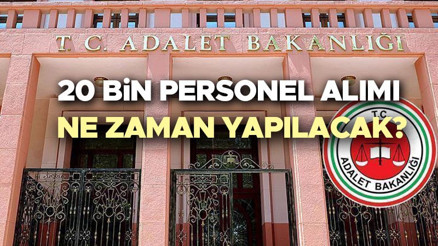 ADALET BAKANLIĞI PERSONEL ALIMI 2025 BAŞVURUSU: Adalet Bakanlığı 20 bin personel alımı ne zaman, başvuru şartları neler Zabıt katibi, destek personeli, infaz koruma memuru personel alımı branş dağılımı 2025