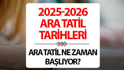 Ara tatil ne zaman 2025 Kasım ve Nisan tatilleri belli oldu... 2025-2026 Eğitim Dönemi okul tatil tarihleri Ara tatil ne zaman 2025 Kasım ve Nisan tatilleri belli oldu... 2025-2026 Eğitim Dönemi okul tatil tarihleri