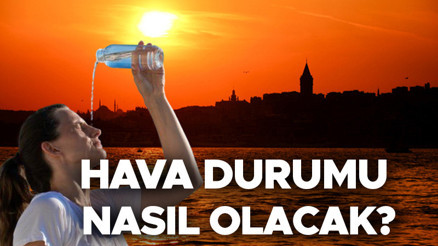 Hava durumu tahminleri il il 27 Temmuz 2025 | Bugün hava nasıl olacak, İstanbulda yağmur var mı Meteorolojiden 6 ile sağanak uyarısı