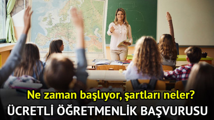 Ücretli öğretmenlik başvurusu başladı mı, ne zaman başlıyor, istenen belgeler neler MEB ücretli öğretmenlik başvuru tarihleri ve şartları 2025
