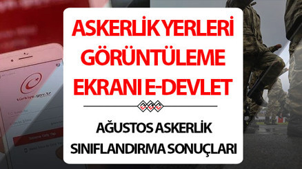 AĞUSTOS 2025 ASKERLİK YERİ ÖĞRENME EKRANI (E-devlet) | MSB askerlik sınıflandırma sonuçları tarihi açıklandı.... Askerlik yerleri ne zaman belli olacak, açıklandı mı, nereden öğrenilir 2025 AĞUSTOS 2025 ASKERLİK YERİ ÖĞRENME EKRANI (E-devlet) | MSB askerlik sınıflandırma sonuçları tarihi açıklandı.... Askerlik yerleri ne zaman belli olacak, açıklandı mı, nereden öğrenilir 2025