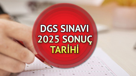 DGS 2025 SINAV SONUÇLARI NE ZAMAN AÇIKLANACAK | ÖSYM sınav sonuç takvimi: DGS sınav sonuçları açıklandı mı, erken açıklanır mı Dikey Geçiş Sınavı (DGS) tercihleri ne zaman başlayacak, nasıl yapılır