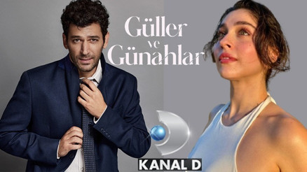 Kanal D ekranını Güller ve Günahlar saracak