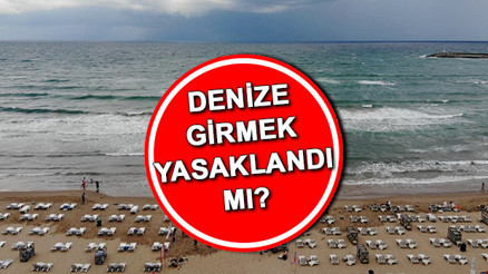 Bugün ve yarın (13-14 Ağustos) denize girmek yasaklandı mı İstanbulda denize girmek yasak mı, hangi ilçelerde, nerelerde yasaklandı Peş peşe açıklama geldi Bugün ve yarın (13-14 Ağustos) denize girmek yasaklandı mı İstanbulda denize girmek yasak mı, hangi ilçelerde, nerelerde yasaklandı Peş peşe açıklama geldi