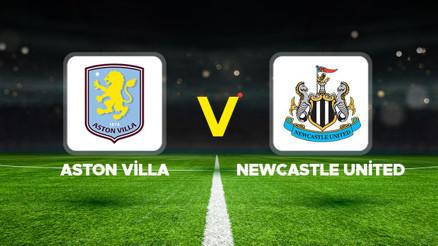 Aston Villa - Newcastle United maçı ne zaman, hangi kanalda, saat kaçta İngiltere Premier Lig 1. hafta karşılaşması