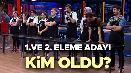 MASTERCHEF 1. VE 2. ELEME ADAYI KİM OLDU 26 AĞUSTOS 2025 SALI | Dün akşam MasterChef dokunulmazlık oyununu hangi takım kazandı, eleme potasına kim gitti İşte MasterChef 1. ve 2. eleme adayları