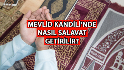 MEVLİD KANDİLİ ÇEKİLECEK SALAVATLAR || Mevlid Kandilinde nasıl salavat getirilir İşte Salavat-ı Şerif Türkçe ve Arapça okunuşu - anlamı