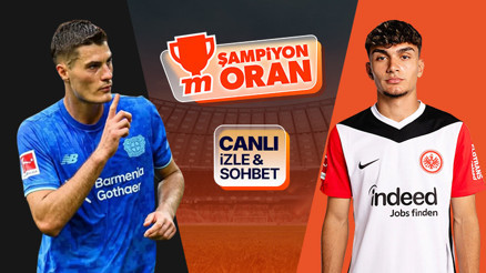 Bayer Leverkusen, Eintracht Frankfurtu ağırlıyor Maçın heyecanı canlı yayın, canlı sohbet ve Şampiyon Oranlar ile Mislide