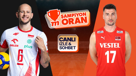 Türkiye yarı final için Polonya karşısında Maçın heyecanı canlı yayın, canlı sohbet ve Şampiyon Oranlar ile Mislide