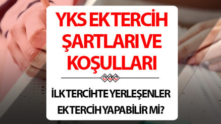 YKS ek tercih kimler yapabilir, kimler yapamaz YKS birinci tercihi yapmayanlar ek tercih yapabilir mi İşte 2025 YKS ikinci tercih koşulları ve şartları