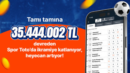 Tamı tamına 35.444.002 TL devreden Spor Toto’da ikramiye katlanıyor, heyecan artıyor