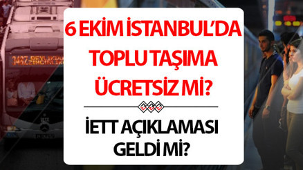 6 EKİM TOPLU TAŞIMA ÜCRETSİZ Mİ 2025 | İstanbulun Kuruluşunda Marmaray, otobüs, metrobüs, metro, tramvay bedava mı, ücretsiz mi olacak İBB açıklaması geldi mi Gözler İETT duyurusunda