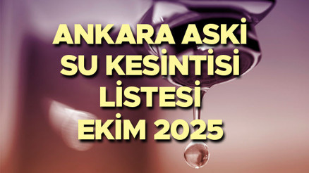 ASKİ ANKARA SU KESİNTİSİ PROGRAMI 6 EKİM 2025 PAZARTESİ || Ankarada sular zaman, saat kaçta gelecek Hangi ilçelerde sular kesilecek, kaç saat sürecek İşte su kesintisinden etkilenecek ilçeler ve mahalleler... ASKİ ANKARA SU KESİNTİSİ PROGRAMI 6 EKİM 2025 PAZARTESİ || Ankarada sular zaman, saat kaçta gelecek Hangi ilçelerde sular kesilecek, kaç saat sürecek İşte su kesintisinden etkilenecek ilçeler ve mahalleler...
