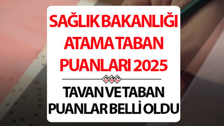 SAĞLIK BAKANLIĞI ATAMA TABAN PUANLARI 2025/5 LİSTESİ SORGULAMA: ÖSYM KPSS Lise, Ön Lisans ve Lisans en küçük ve en büyük yerleştirme puanları belli oldu SAĞLIK BAKANLIĞI ATAMA TABAN PUANLARI 2025/5 LİSTESİ SORGULAMA: ÖSYM KPSS Lise, Ön Lisans ve Lisans en küçük ve en büyük yerleştirme puanları belli oldu