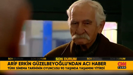 Usta oyuncu Arif Erkin Güzelbeyoğlu hayatını kaybetti