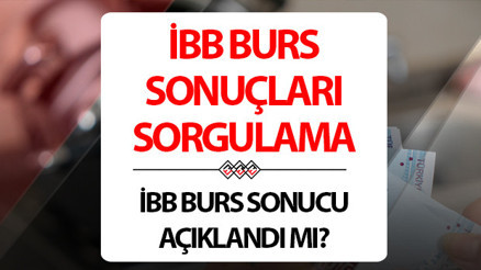 İBB BURS SONUÇLARI (GENÇ ÜNİVERSİTELİ) SORGULAMA EKRANI 2025 - SON DURUM || İBB burs sonuçları ne zaman açıklanacak 2025, açıklandı mı İBB bursu ne zaman verilecek, kaç TL İşte üniversite burs başvuru sonuçları açıklanma tarih bilgisi İBB BURS SONUÇLARI (GENÇ ÜNİVERSİTELİ) SORGULAMA EKRANI 2025 - SON DURUM || İBB burs sonuçları ne zaman açıklanacak 2025, açıklandı mı İBB bursu ne zaman verilecek, kaç TL İşte üniversite burs başvuru sonuçları açıklanma tarih bilgisi