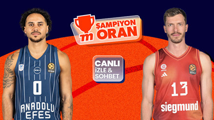 Anadolu Efes, EuroLeaguede Bayern Münihi konuk ediyor Maçın heyecanı canlı yayın, canlı sohbet ve Şampiyon Oranlar ile Mislide
