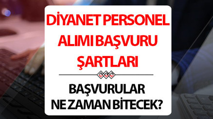 DİYANET PERSONEL ALIMI BAŞVURU KILAVUZU, ŞARTLARI VE KADRO DAĞILIMI || Diyanet İşleri Başkanlığı 1250 personel alımı başvurusu ne zaman bitecek, nasıl yapılır, başvuru şartları neler Diyanet 250 Kuran kursu öğreticisi alımı başvuru ekranı bilgisi