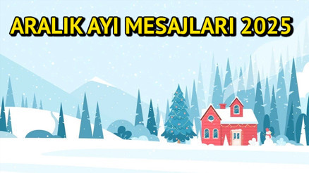 HOŞ GELDİN ARALIK AYI MESAJLARI 2025 || Aralık ayı ile ilgili sevgiliye güzel, duygusal ve anlamlı temenni sözleri ve dilekler