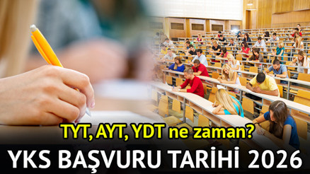 YKS 2026 ne zaman, hangi tarihte yapılacak YKS (Üniversite Sınavı) başvuru tarihi belli oldu mu İşte TYT, AYT, YDT oturum tarihleri
