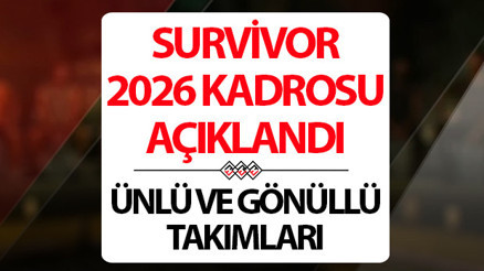 SURVİVOR KADROSU 2026 VE YARIŞMACILARIN İSİMLERİ (FOTOĞRAFLI): Survivor Ünlüler ve Gönüllüler 2026 yarışmacıları kimler, hangi isimler var