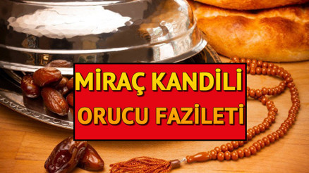 MİRAÇ KANDİLİ ORUCU 2026 DİYANET BİLGİSİ (MİRAÇ GECESİ KANDİL ORUCU FAZİLETİ) || Miraç Kandilinde tek gün oruç tutulur mu Miraç Kandili kaç gün oruç tutulur, nasıl niyet edilir MİRAÇ KANDİLİ ORUCU 2026 DİYANET BİLGİSİ (MİRAÇ GECESİ KANDİL ORUCU FAZİLETİ) || Miraç Kandilinde tek gün oruç tutulur mu Miraç Kandili kaç gün oruç tutulur, nasıl niyet edilir